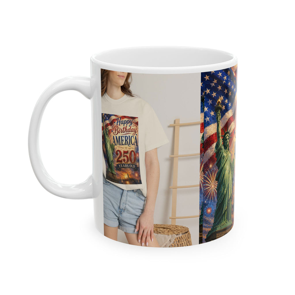 Happy Birthday America 250th Anniversary Ceramic Mug — Patriotic USA Coffee Cup