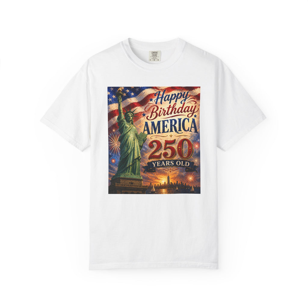 Happy Birthday America 250th Anniversary T-Shirt